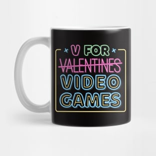 V Is For Video Games Neon Sign Funny Valentines Day Gamer Mug